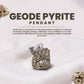 Geode Pyrite Pendant (Without Chain) for money and abundance