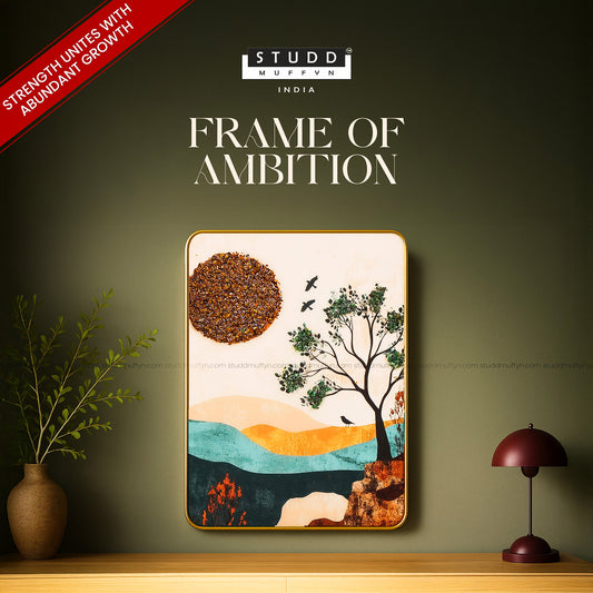 Frame of Ambition By Studd Muffyn