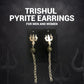 Trishul Pyrite Earrings (for men and women) for attracting money.