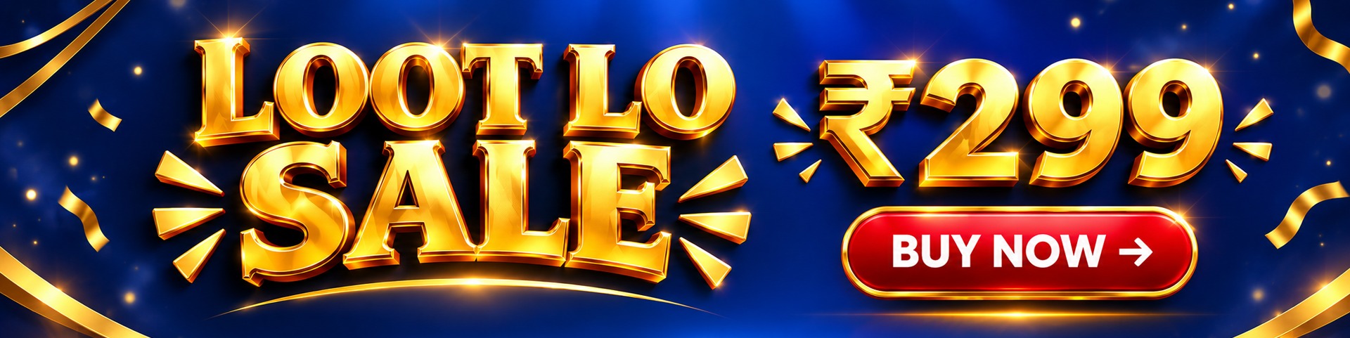 Loot Lo Sale — starting Rs 299. Buy now.